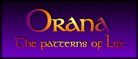 Orana : The Patterns of Life